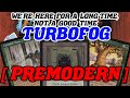 WE'RE HERE FOR A LONG TIME, NOT A GOOD TIME: TURBOFOG. Premodern Green And White Prison MTG
