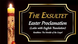 Easter Proclamation - Exsultet in Latin (English Translation) | Paschal Proclamation Traditional