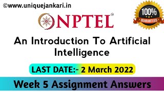 An Introduction to Artificial Intelligence NPTEL Assignment 5 Answers 2022 || Unique Jankari