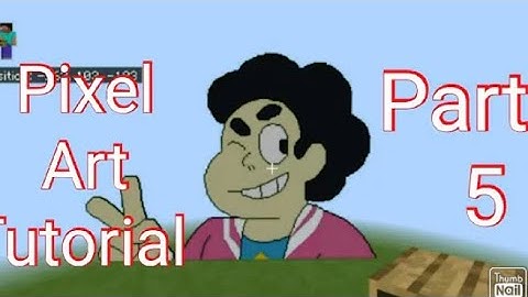 Mincraft pixel art tutorial Steven universe part 5