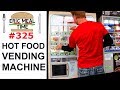 Hot Casual Foods VENDING MACHINE #11 - Eric Meal Time #325