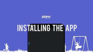 Plano App: How to install. screenshot 1