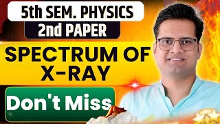 Spectrum Of X Rays!B.Sc 5th Semester Physics 2nd Paper!Be DKDian screenshot 4
