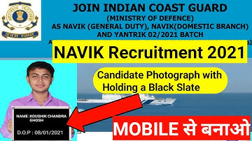 INDIAN COAST GUARD NAVIK RECRUITMENT✅Photo Upload from mobile✅Holding a Black slate with name & date