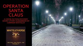 Operation Santa Claus: A Crime Fiction Mystery Short Story Audiobook screenshot 5