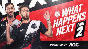 What Happens Next? With JaCkz and kennyS part 2 | G2 CSGO x AOC