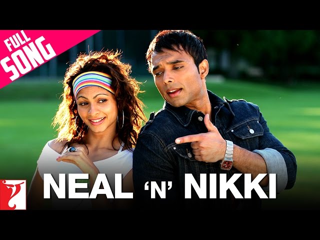 Neal ‘n’ Nikki - Full Title song | Uday Chopra, Tanisha Mukherjee, KK, Shweta Pandit, Salim-Sulaiman class=