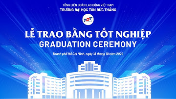 TDTU Event | Lễ Trao bằng Tốt nghiệp Trường Đại học Tôn Đức Thắng - Sáng 18/10