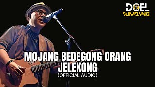 Mojang Bedegong Orang Jelekong - Doel Sumbang