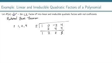 Example: Linear and Irreducible Quadratic Factors of a Polynomial (3)