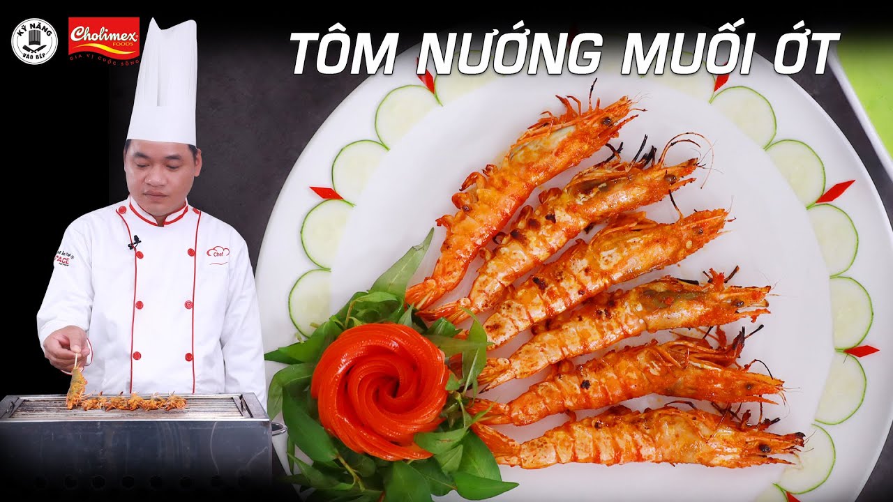 Tôm nướng muối ớt – Cách ướp tôm nướng muối ớt ngon, dễ làm | Kỹ Năng Vào bếp