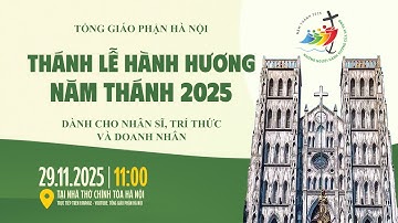 [TRỰC TIẾP] Thánh lễ hành hương cấp Giáo phận | Dành cho Nhân sĩ, Trí thức và Doanh Nhân