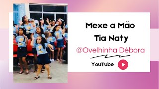 Mexe A Mão Dançando Como Debora. Você É Um Presente De Deus