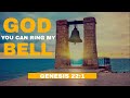 Sunday morning worship service  god you can ring my bell  genesis 221