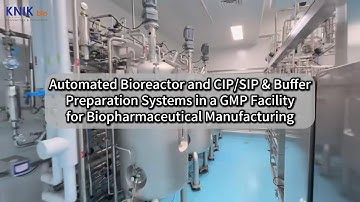 Automating Biopharma Manufacturing: GMP Bioreactors, CIP/SIP & Buffer Prep | KNIKbio