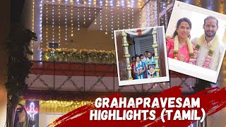 Grihapravesam- House Warming Ceremony (Highlights) | Tamil Song