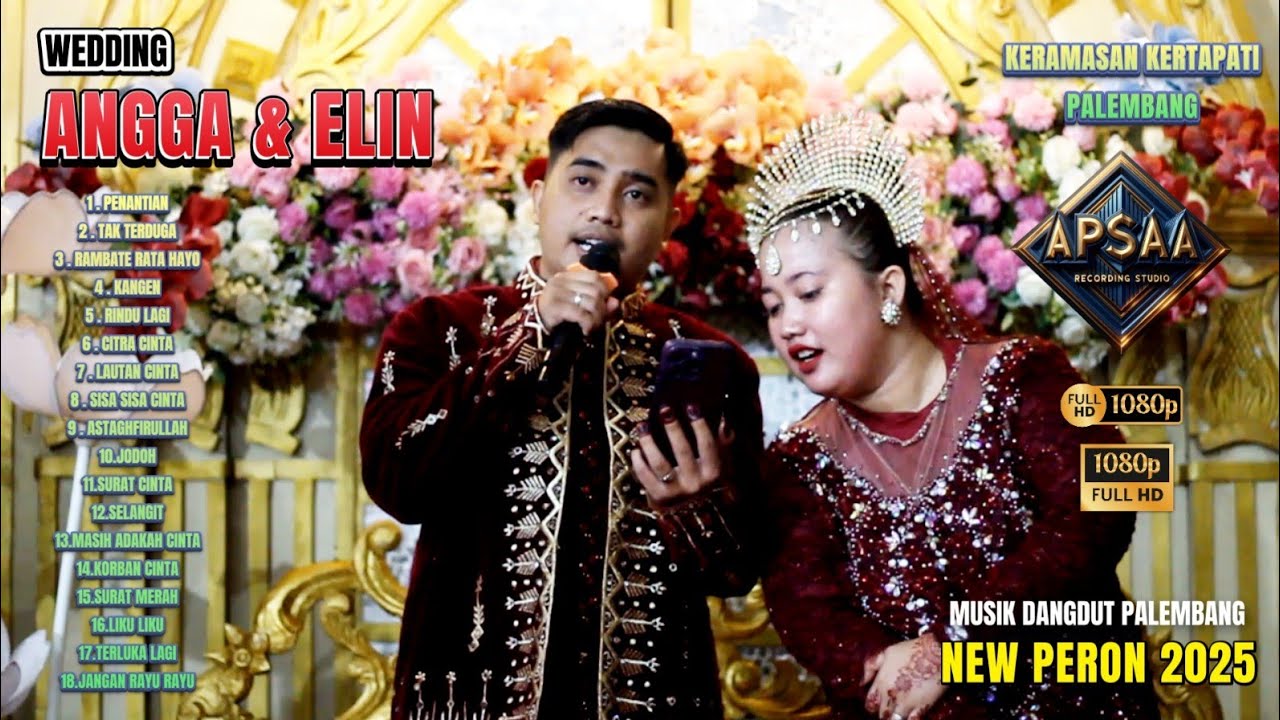 NEW PERSON 2025 I WD ANGGA & ELIN I PART MALAM I KERAMASAN KERTAPATI PALEMBANG