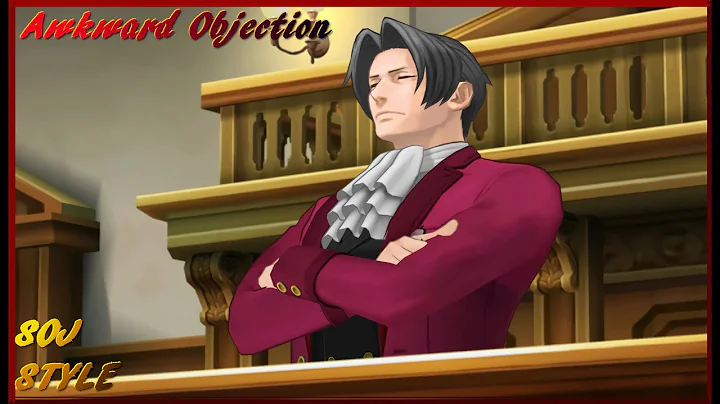 Edgeworth  Awkward Objection [SOJ style]