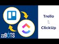 How to 2 Way Sync Trello cards over to ClickUp tasks | zzBots