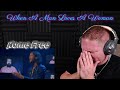 Home Free - When A Man Loves A Woman REACTION