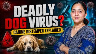 What is Canine Distemper Virus? Full Explanation Explained | UPSC Current Affairs 2026