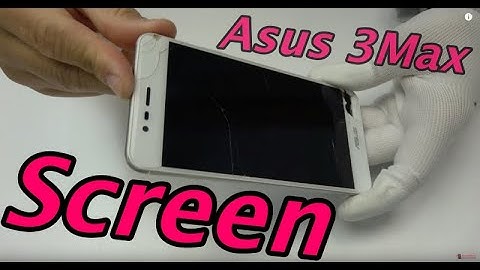Asus Zenfone 3 Max Screen Replacement