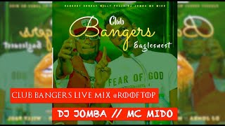 CLUB BANGERS SEASON 1 - DJ JOMBA MC MIDO @EAGLESNEST LIVE (GoPato, Geri Inengi, Amapiano, Afrobeats)