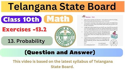 Class 10th math chapter 13 probability.Probability Ex =13.2  Math solution Telangana state board.