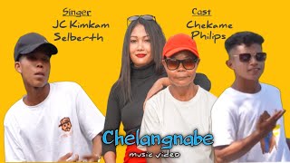 Chelangnabe Jc Kimkam Ft Selbath Philips Prod Maxfield Marak