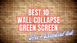 🧱TOP 10 WALL COLLAPSE GREEN SCREEN (Download link) 🧱