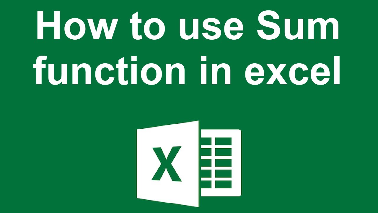 How to use Sum function in excel - YouTube