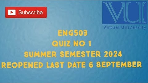 ENG503 QUIZ NO 1 Solution Summer Semester 2024 | eng503 quiz no 1 summer Semester 2024