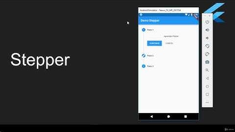 Master Flutter Dart De cero a experto - Flutter Widgets en profundidad - 5 Widget Stepper