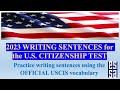 2019-2020 OFFICIAL US CITIZENSHIP WRITING VOCABULARY WORDS AND PRACTICE SENTENCES