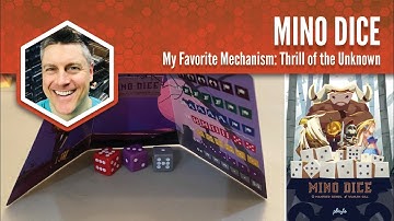 Mino Dice: My Favorite Mechanism