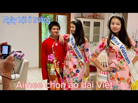 AIMEE TỰ TIN CHỌN ÁO DÀI ĐẾN TRƯỜNG/ CON TỰ HÀO GIỚI THIỆU VỀ ÁO DÀI/ MAI LE CUỘC SỐNG Ở PHÁP 🇫🇷