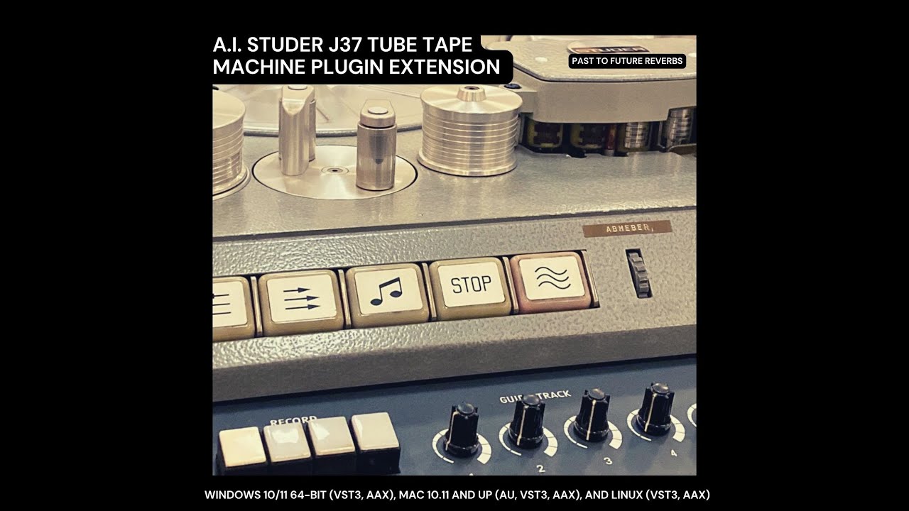 A.I. STUDER J37 TUBE TAPE MACHINE PLUGIN EXTENSION (AU, VST3, AAX) Demo