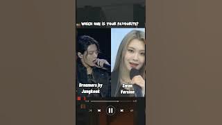 who sang 'dreamers' better Jungkook or Swan?