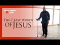 The 7 Last Words of Jesus | Dr. R.A. Vernon | The Word Church