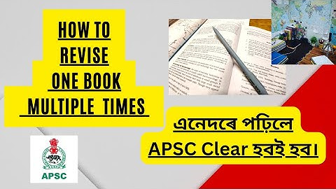 HOW TO PREPARE FOR APSC  PRELIMS & MAINS || APSC BOOKS REVISION PROCESS || APSC PREPARATION STRATEGY