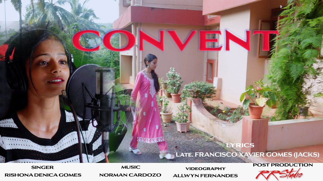 New Konkani Song 2025 || CONVENT || RISHONA GOMES
