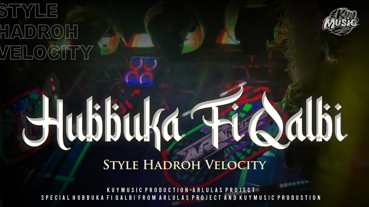 DJ HUBBUKA FI QOLBI RAMADHAN 2026 VIRAL TIKTOK‼️FULL BASS PARTY VELOCITY MENGKANE - KUY MUSIC