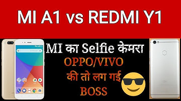 Xiaomi MI A1 Vs Xiaomi REDMI Y1 || SELFIE CAMERA by TECH QUICK