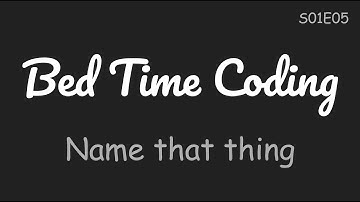 What are Variables and Constants in coding [Bed Time Coding] [S01 The Basics] [E05]
