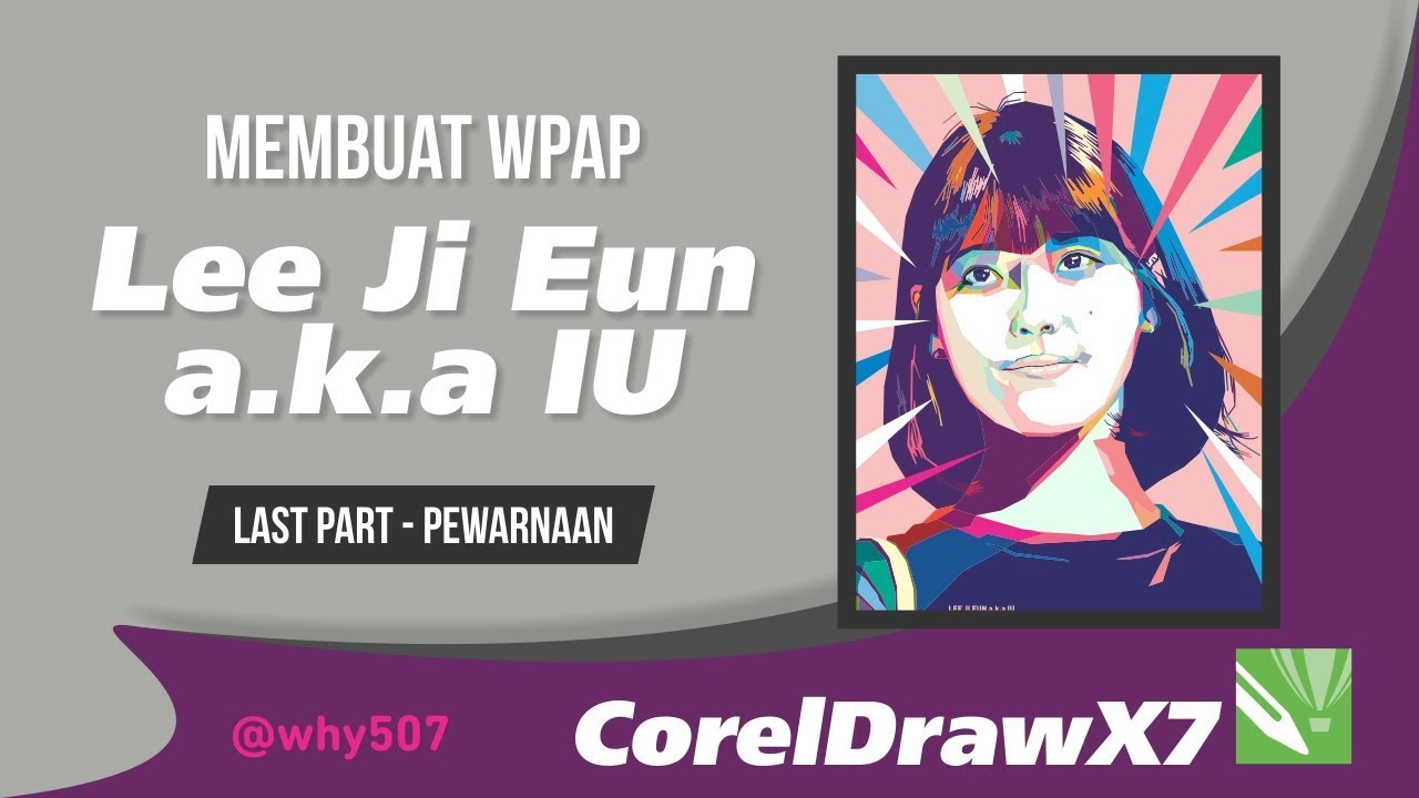 Belajar Membuat Gambar WPAP Lee Ji Eun a.k.a. IU - LAST PART