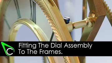 Clockmaking - How To Make A Clock - Part 15 - Fitting The Dial Assembly To The Frames