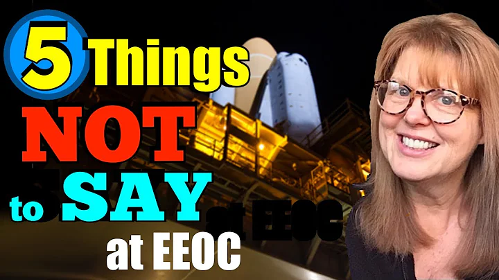 EEOC Tips for Workers:  5 Things Not to Say in an EEOC Fight