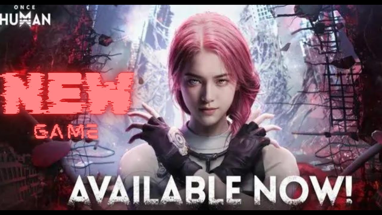 NEW GAME !🎊 ONCE HUMAN🔴STREAM🎀 