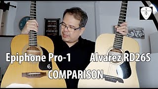 Epiphone Pro-1 vs Alvarez RD26S Acoustic Guitars Comparison strung w/ Straight Up Strings