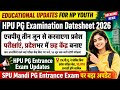 HPU PG Exams Datesheet 2026|HPU &amp; SPU Mandi PG Entrance Exam Updates 2026|